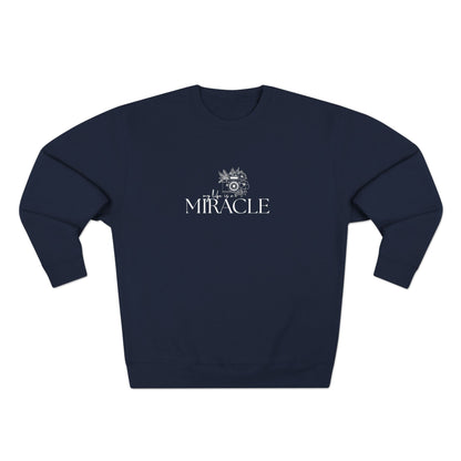 My Life is a Miracle | Soft Crewneck Sweatshirt