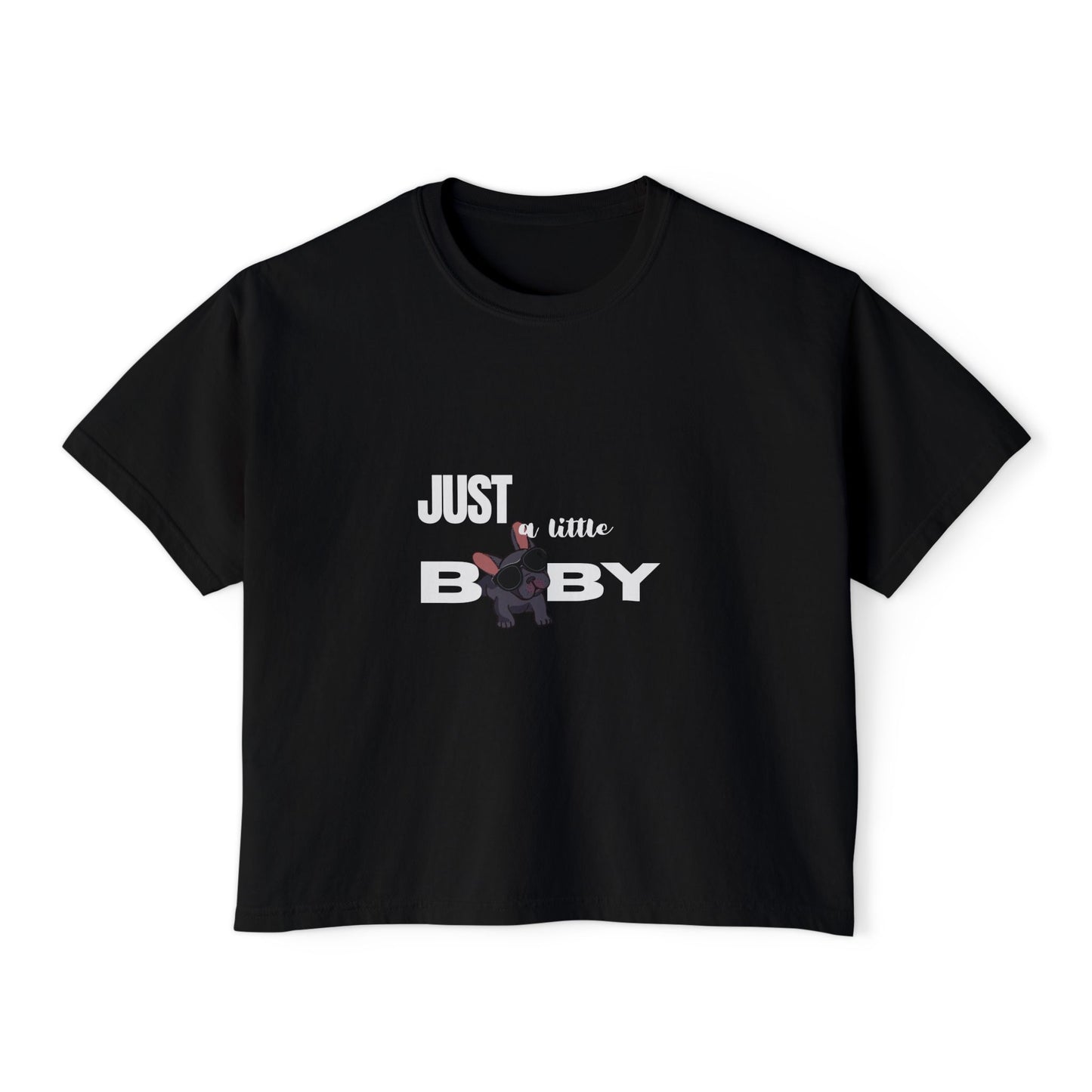 Just a Little Baby Women's Boxy Tee