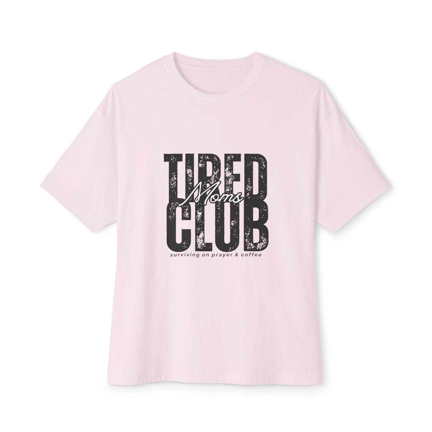Tired Moms Club Graphic Tee — Vintage Distressed Oversized Boxy Shirt