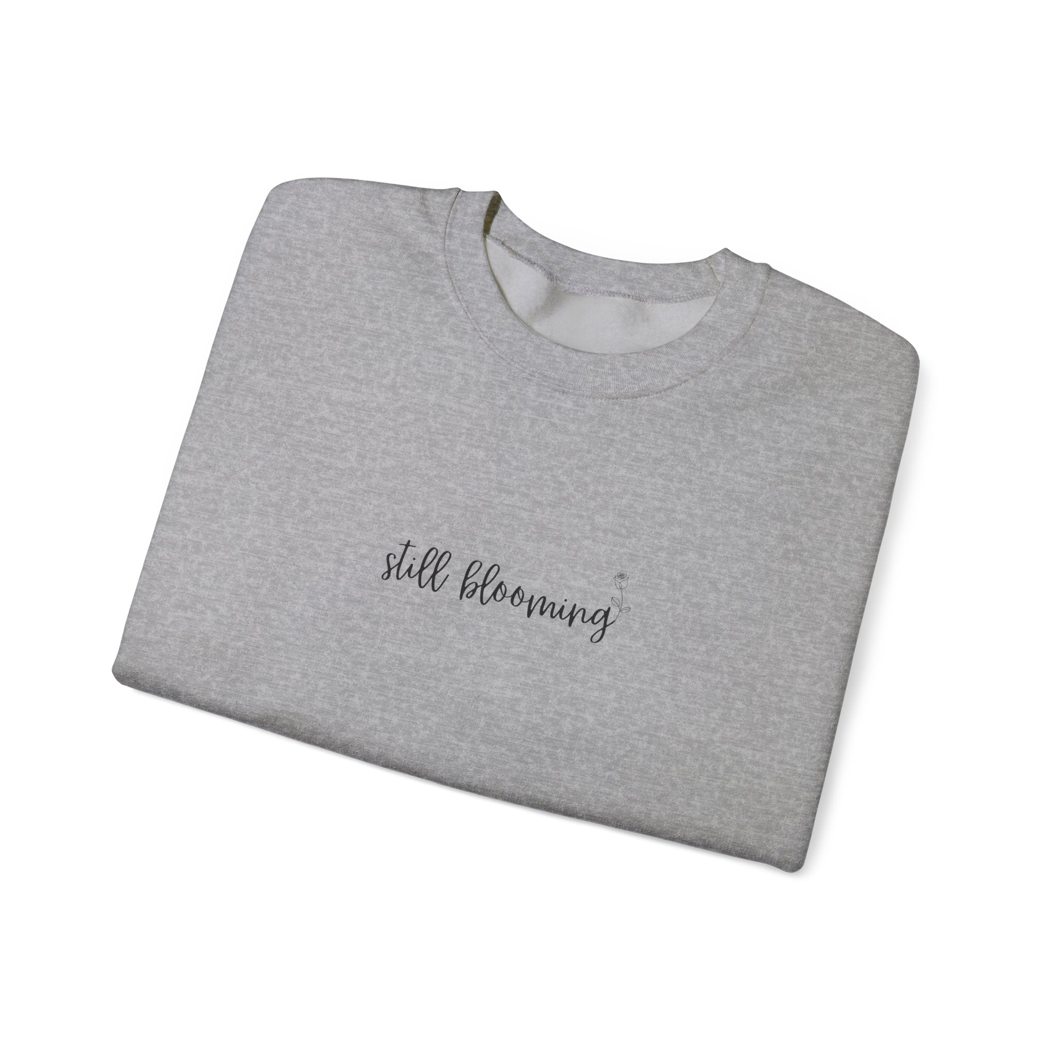 Still Blooming Crewneck – Cozy Mama Sweatshirt – Bloom Collection