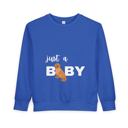 Just a Baby Golden Toddler Sweatshirt