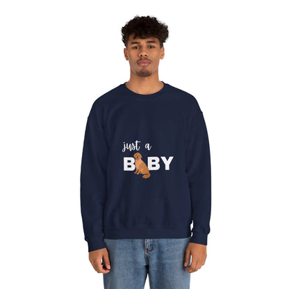 Just a Baby Dog - Crewneck Sweatshirt