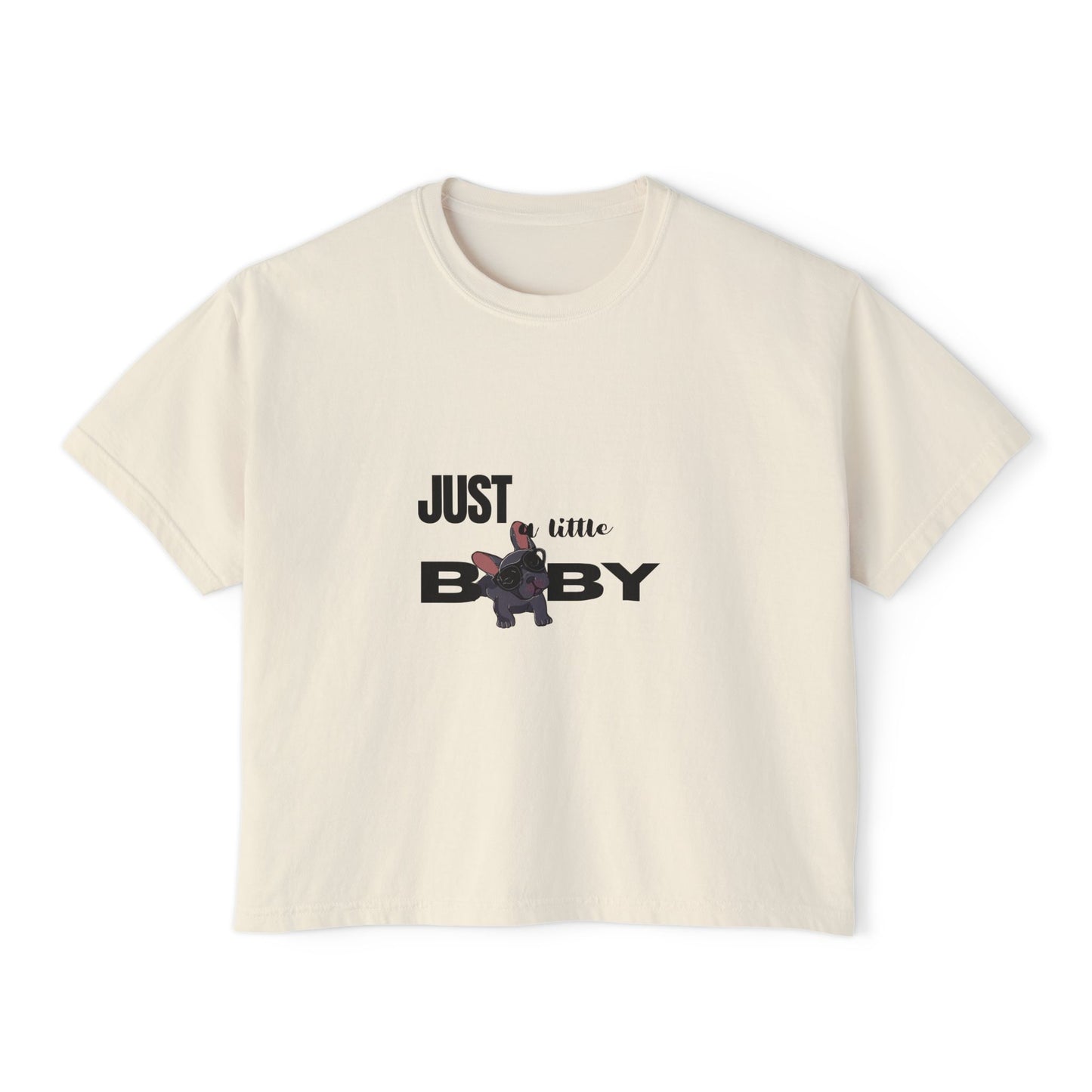 Just a Little Baby Women's Boxy Tee