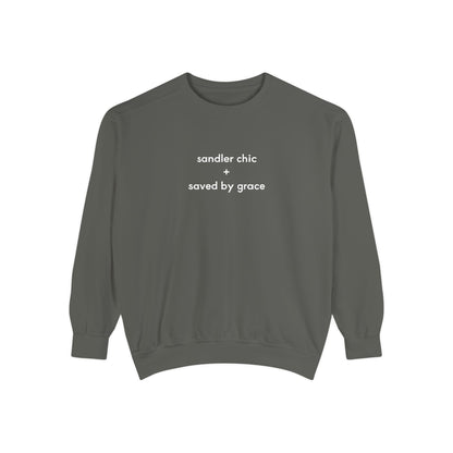 Sandler Chic and Saved By Grace Sweatshirt – Minimalist 'sandler chic + saved by grace' Christian Crewneck