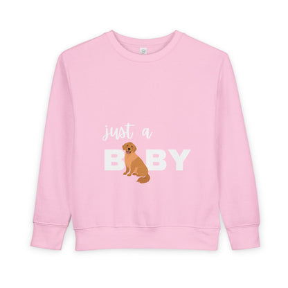 Just a Baby Golden Toddler Sweatshirt