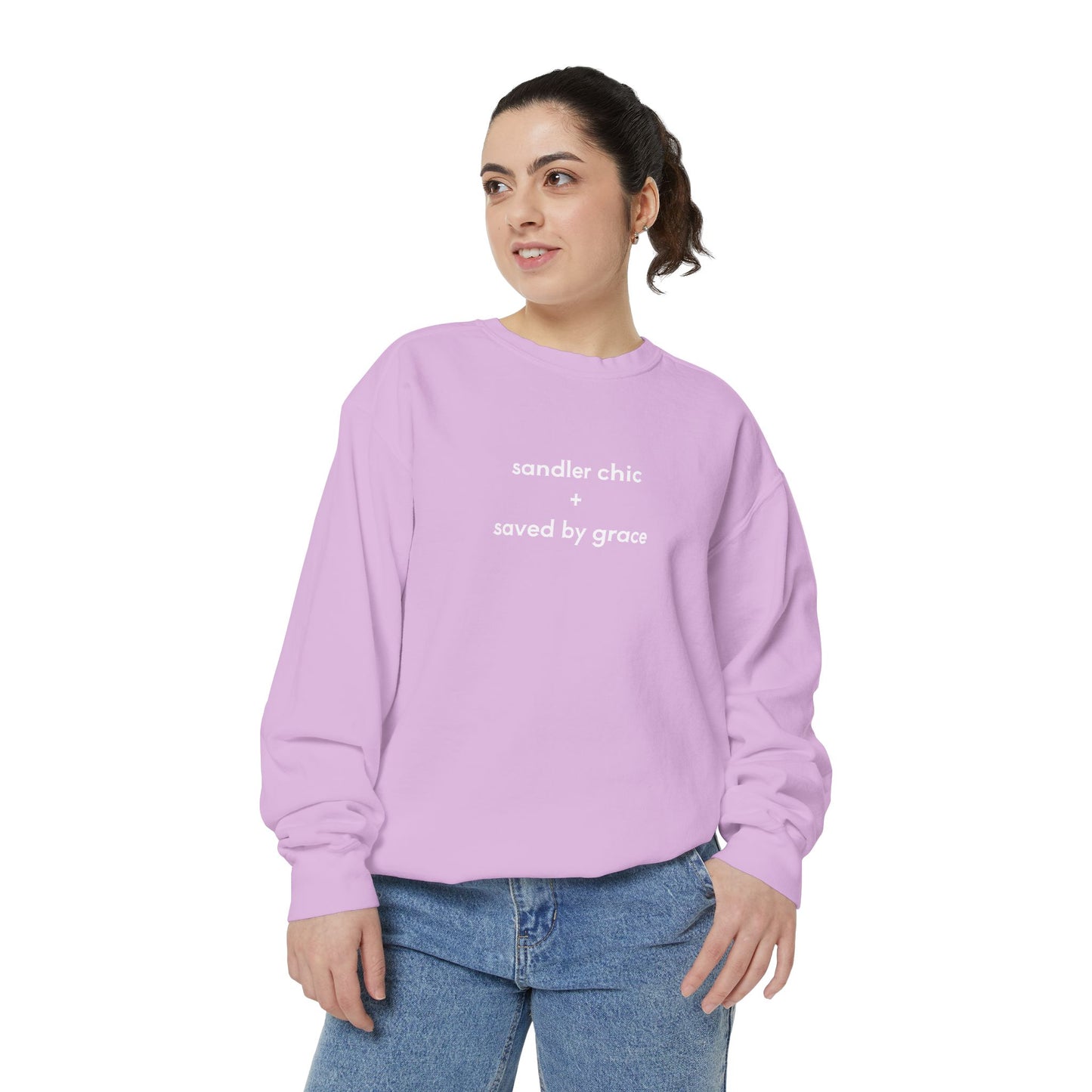Sandler Chic and Saved By Grace Sweatshirt – Minimalist 'sandler chic + saved by grace' Christian Crewneck