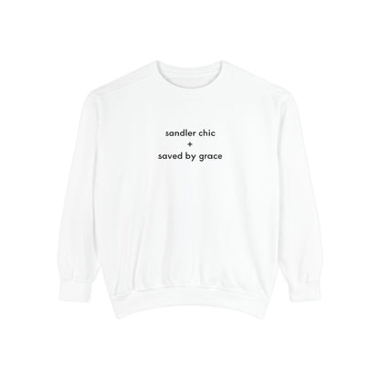 Sandler Chic and Saved By Grace Sweatshirt – Minimalist 'sandler chic + saved by grace' Christian Crewneck