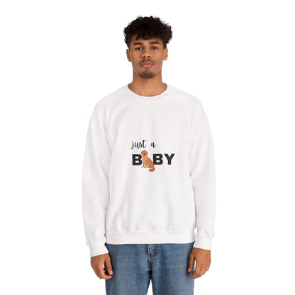 Just a Baby Dog - Crewneck Sweatshirt
