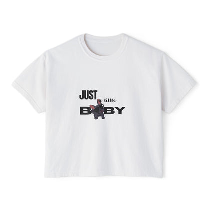 Just a Little Baby Women's Boxy Tee