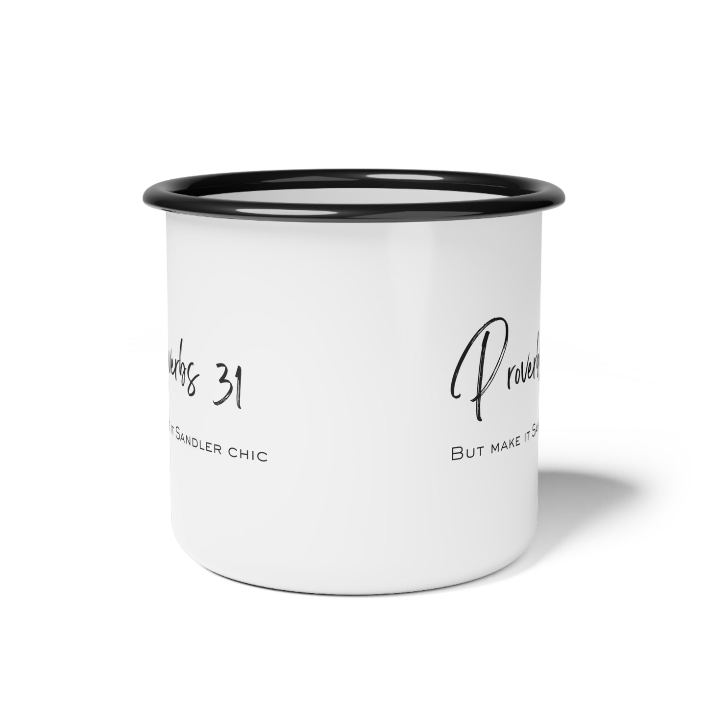 Proverbs 31 But Make It Sandler Chic Enamel Camp Cup