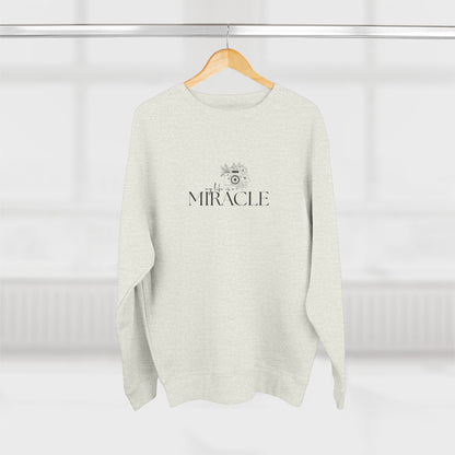 My Life is a Miracle | Soft Crewneck Sweatshirt