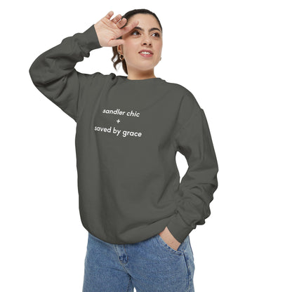 Sandler Chic and Saved By Grace Sweatshirt – Minimalist 'sandler chic + saved by grace' Christian Crewneck
