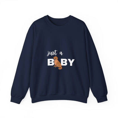 Just a Baby Dog - Crewneck Sweatshirt