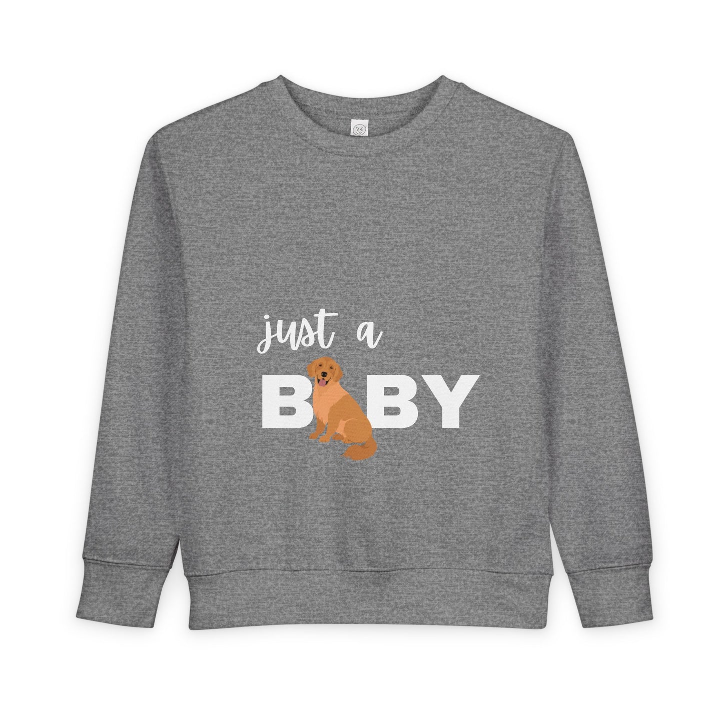 Just a Baby Golden Toddler Sweatshirt