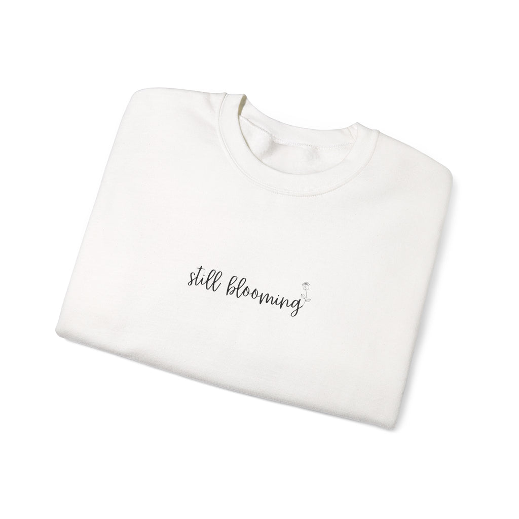 Still Blooming Crewneck – Cozy Mama Sweatshirt – Bloom Collection