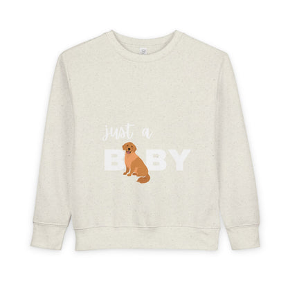 Just a Baby Golden Toddler Sweatshirt