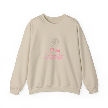 Mama Fuerte Crewneck Sweatshirt —  Mama Strong Spanish