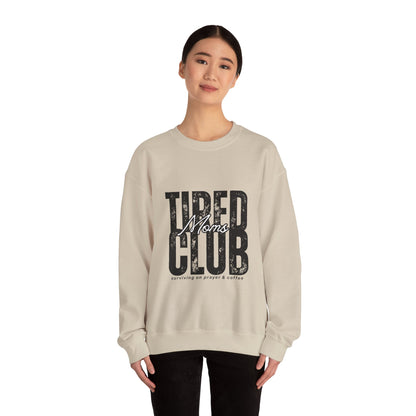 Tired Moms Club Sweatshirt