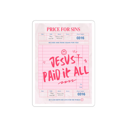 Jesus Paid it All Sticker