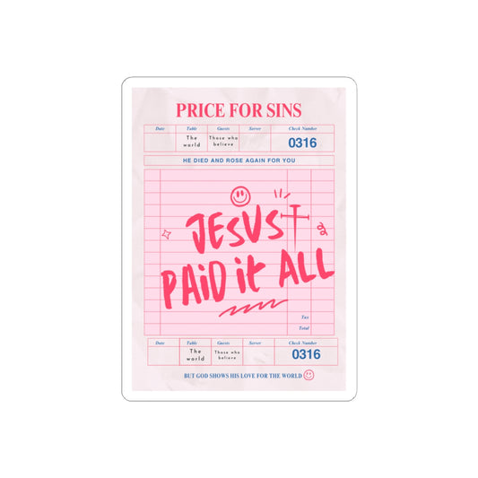 Jesus Paid it All Sticker
