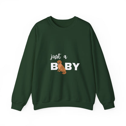 Just a Baby Dog - Crewneck Sweatshirt