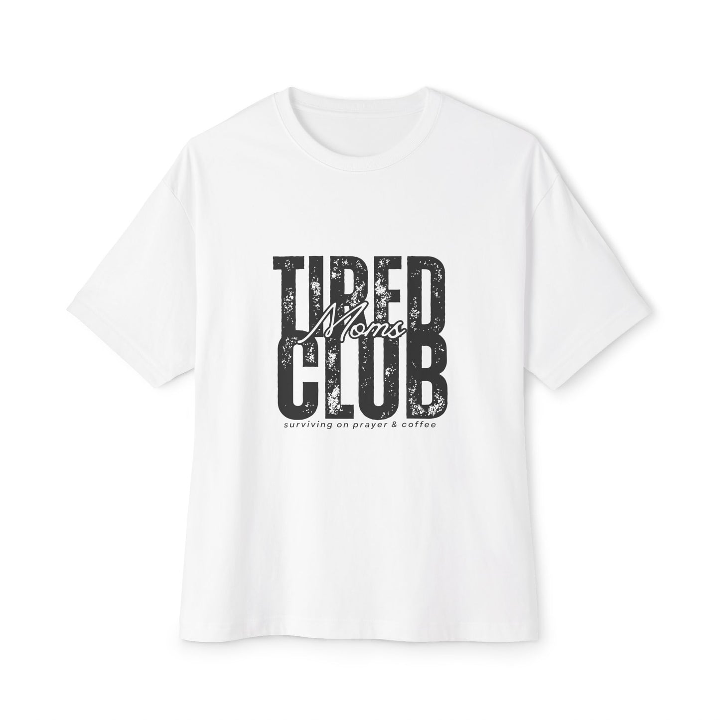 Tired Moms Club Graphic Tee — Vintage Distressed Oversized Boxy Shirt