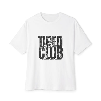 Tired Moms Club Graphic Tee — Vintage Distressed Oversized Boxy Shirt