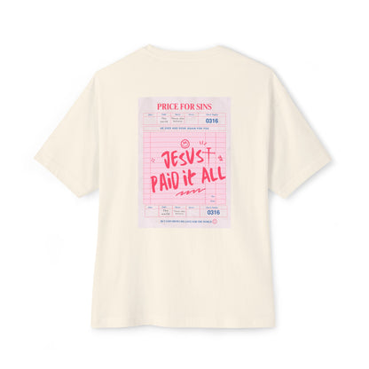 Jesus Paid in Full Oversized Boxy Tee