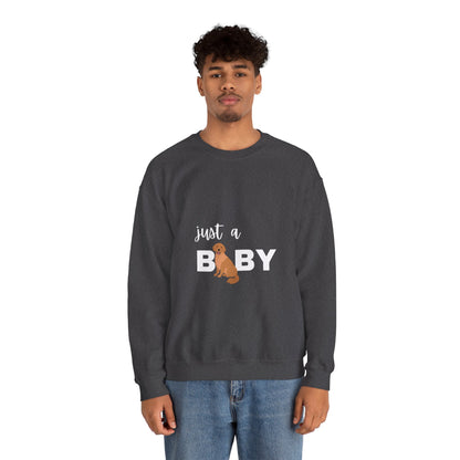 Just a Baby Dog - Crewneck Sweatshirt