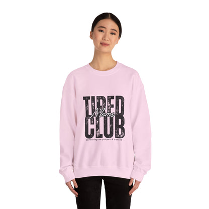 Tired Moms Club Sweatshirt