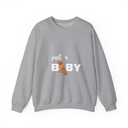 Just a Baby Dog - Crewneck Sweatshirt