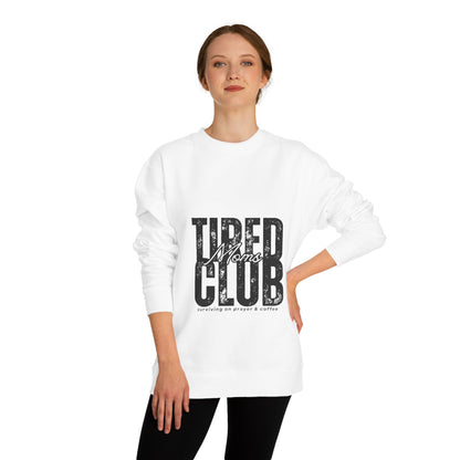 Tired Moms Club Crew Neck Sweatshirt