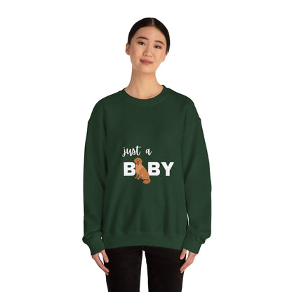 Just a Baby Dog - Crewneck Sweatshirt