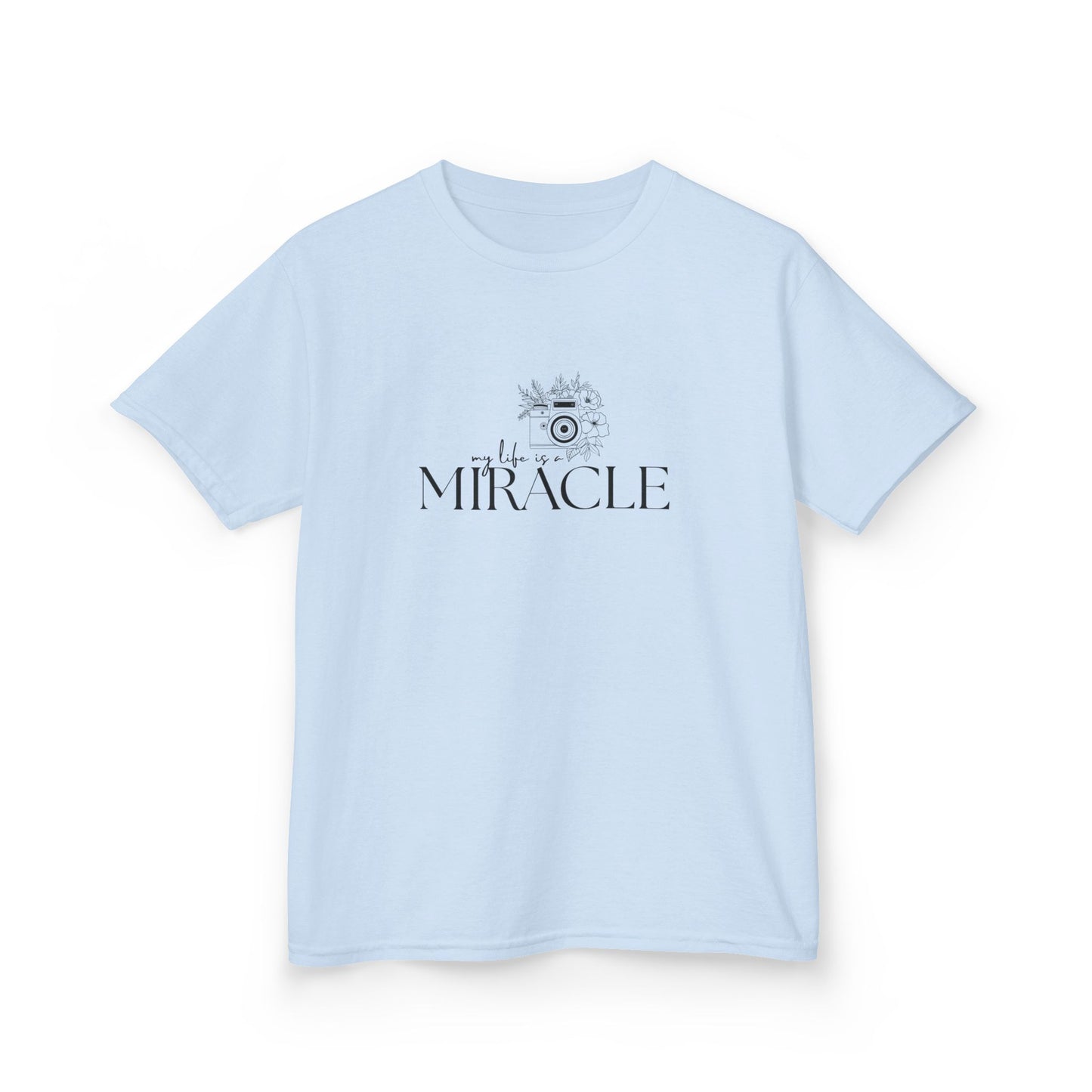 My Life is a Miracle Kids Tee