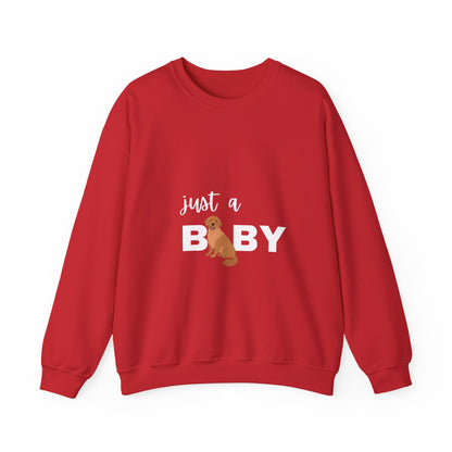 Just a Baby Dog - Crewneck Sweatshirt