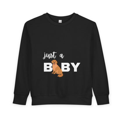 Just a Baby Golden Toddler Sweatshirt