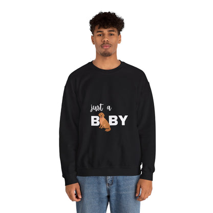 Just a Baby Dog - Crewneck Sweatshirt