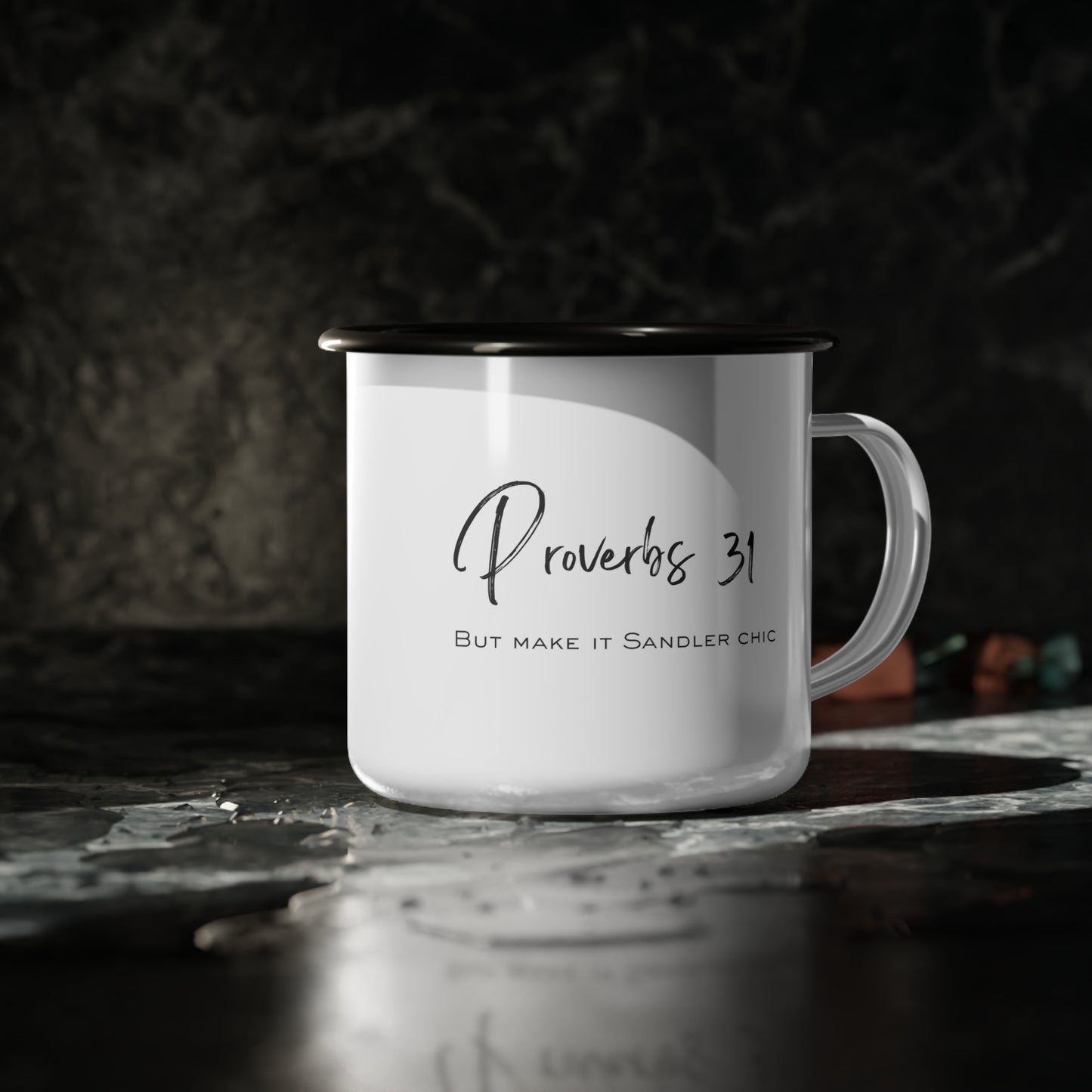 Proverbs 31 But Make It Sandler Chic Enamel Camp Cup