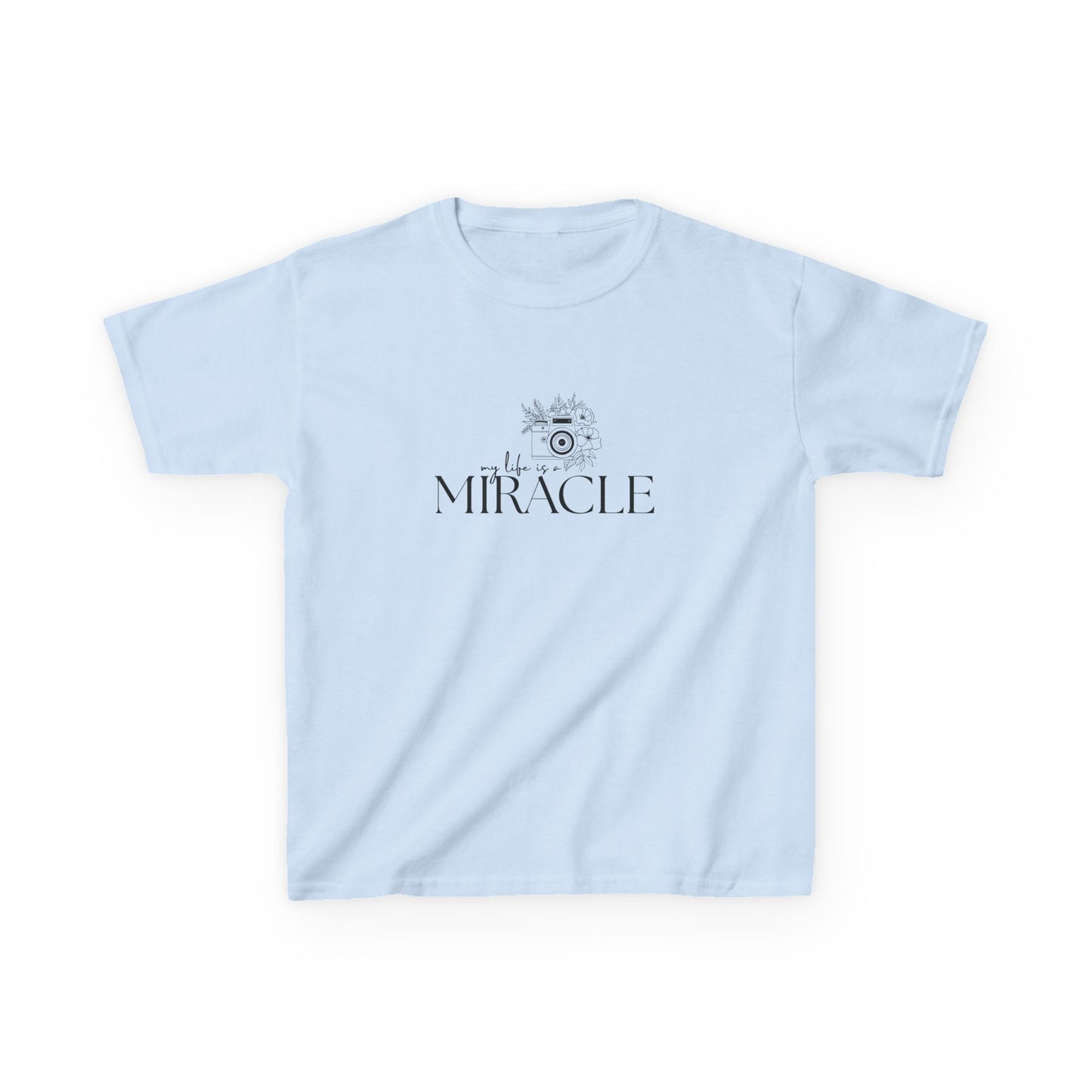 My Life is a Miracle Kids Tee