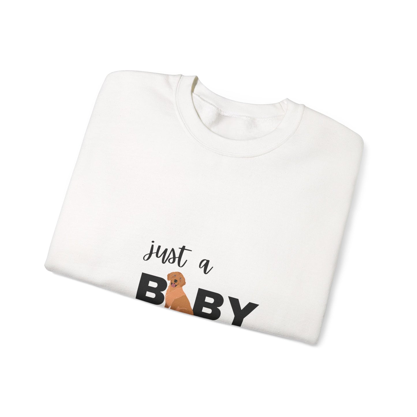 Just a Baby Dog - Crewneck Sweatshirt