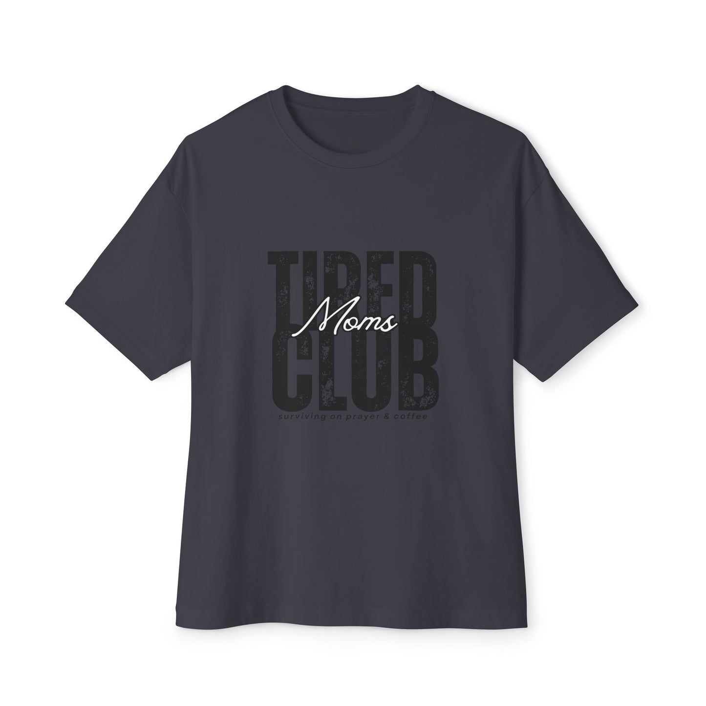 Tired Moms Club Graphic Tee — Vintage Distressed Oversized Boxy Shirt