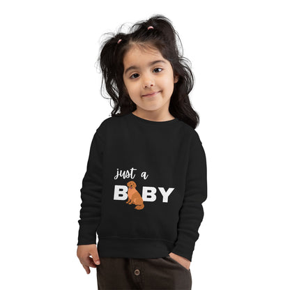 Just a Baby Golden Toddler Sweatshirt